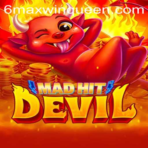 MadHitDevil: Unleashing the MaxwinQueen Adventure