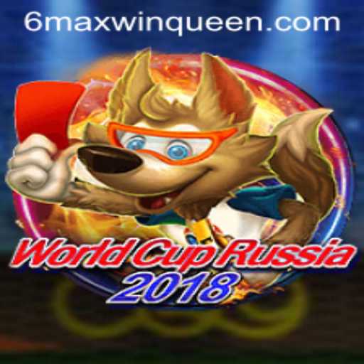 Discover the Thrill of WorldCupRussia2018 and Maxwinqueen